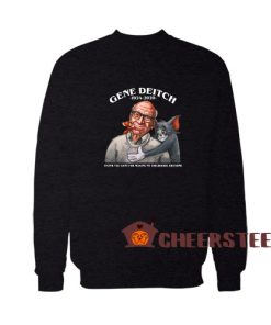 RIP Gene Deitch Sweatshirt