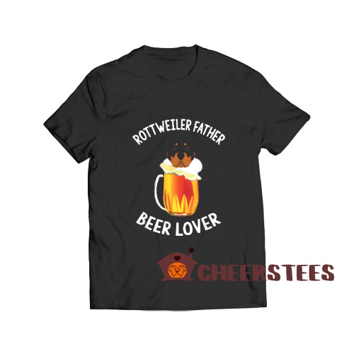 Rottweiler Father Beer Lover