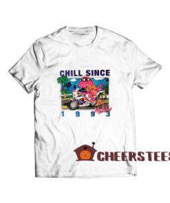 Chill Since 1993 T-Shirt