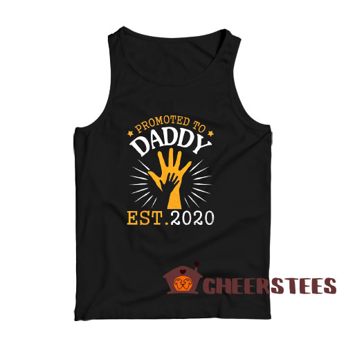 Promoted To Daddy Tank Top