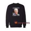 Creepy Hell No Sleepy Joe Sweatshirt Joe Biden Size S-3XL