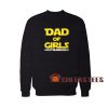Dad of Girls Star Wars Sweatshirt