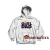 Girl Dad Dunking Hoodie Tribute Size S-3XL