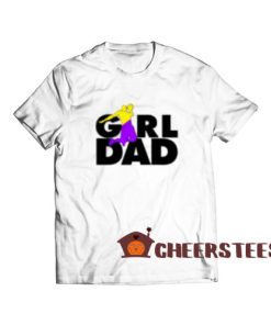 Girl Dad Dunking T-Shirt Tribute S-3XL