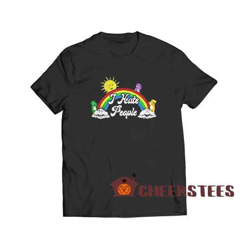 I Hate People Rainbow T-Shirt
