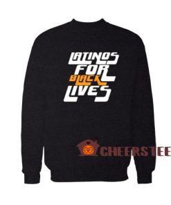 Latinos For Black Lives Sweatshirt