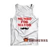 Mumbo For Mayor Tank Top