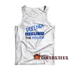 No Defund But Defend Tank Top The Police Size S-2XL