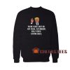 Trump Fathers Day Sweatshirt