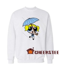 Blue Umbrella Powerpuff Girls Sweatshirt Rainbow Size S-3XL