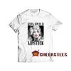Dolly Parton Lipstick T-Shirt Guts Grit And Lipstick Size S-3XL