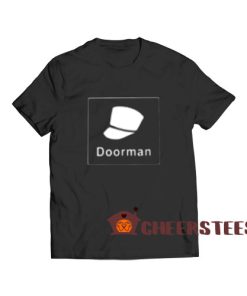 Doorman Shark Tank T-Shirt For Women And Men S-3XL