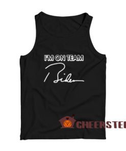 I'm On Team Biden 2020 Tank Top Size S-2XL