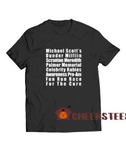 Michael Scott's Dunder Mifflin T-Shirt Fun Run Quote S-3XL