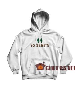 Yo Semite Tree Hoodie For Men And Women For Unisex