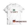 Yo Semite Tree T-Shirt For Men And Women