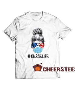 Nurse Life Mask T-Shirt Quarantine