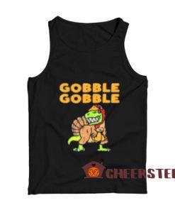 Gobble Trex Dinosaur Tank Top Turkey Thanksgiving 2020 For Unisex