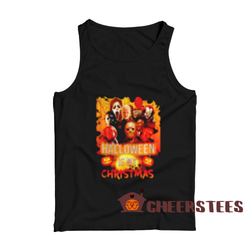 Halloween Is My Christmas Tank Top Horror Movie Characters For Unisex