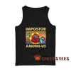Impostor Among Us Tank Top Vintage For Unisex