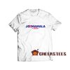 Joe Mamala 2020 T-Shirt Democratic Candidate