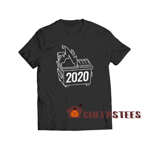 2020 Dumpster Fire T-Shirt Horrible 2020 Size S-3XL