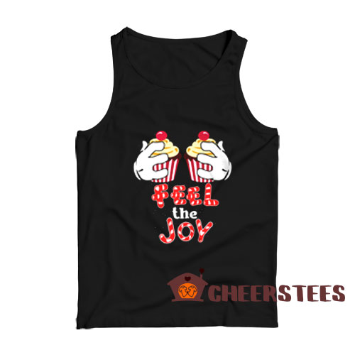 Feel The Joy Tank Top Funny Cupcake Christmas Size S-2XL