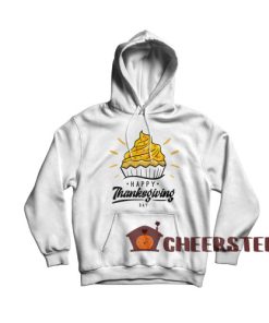 Happy Thanksgiving Day Hoodie Sweet Cake For Unisex