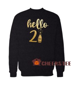 Hello Year 21 Sweatshirt Happy New Year 2021 Size S-3XL