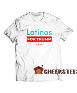 Latinos For Trump T-Shirt Trump 2020