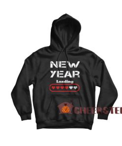 New Year Loading Hoodie Happy New Year Heart Size S-3XL
