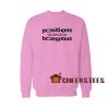 Positions Switchin For You Sweatshirt Ariana Grande For Unisex