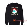 Santa Claus Face Mask Sweatshirt I Wear It For The Ho's For Unisex