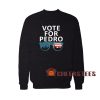 Voted For Pedro Sunglasses Sweatshirt American Flag City For Unisex