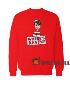 Where's Kevins Lost Sweatshirt Home Alone For Unisex