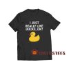 I-Just-Really-Like-Ducks-T-Shirt