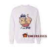 I-Must-Fit-Cat-Sweatshirt