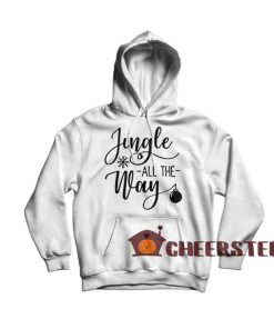 Jingle-All-The-Way-Hoodie