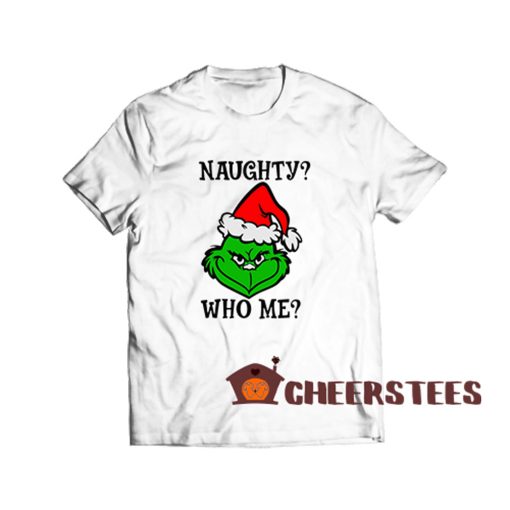 Naughty-Who-Me-Grinch-T-Shirt