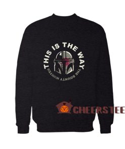 This-Is-The-Way-Bounty-Hunter-Sweatshirt