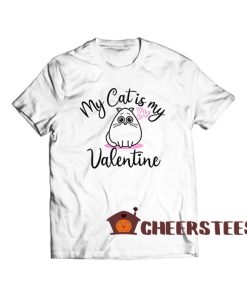 My-Cat-Is-My-Valentine-T-Shirt