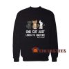 One-Cat-Just-Leads-To-Another-Sweatshirt