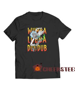 Wubba-Lubba-Rick-And-Morty-T-Shirt