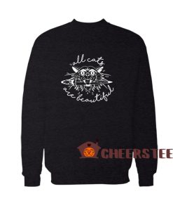 All-Cats-Are-Beautiful-Sweatshirt