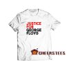 Justice-For-George-Floyd-Quote-T-Shirt