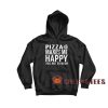 Pizza-Makes-Me-Happy-Hoodie