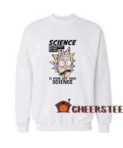 Rick-And-Morty-Science-Is-More-Sweatshirt