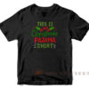 This Is Christmas Pajamas T-Shirt